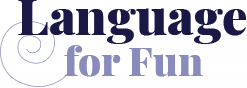 Language for Fun